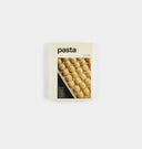 Pasta: The Spirit and Craft of Italy's Greatest Food, with Recipes